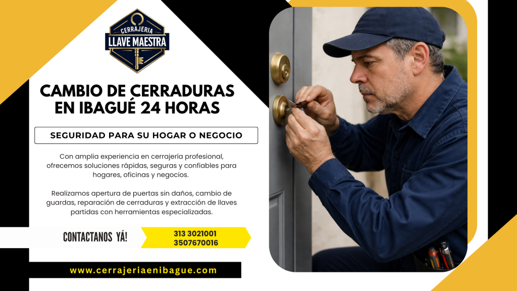 Cerrajero 24 horas en Ibagué