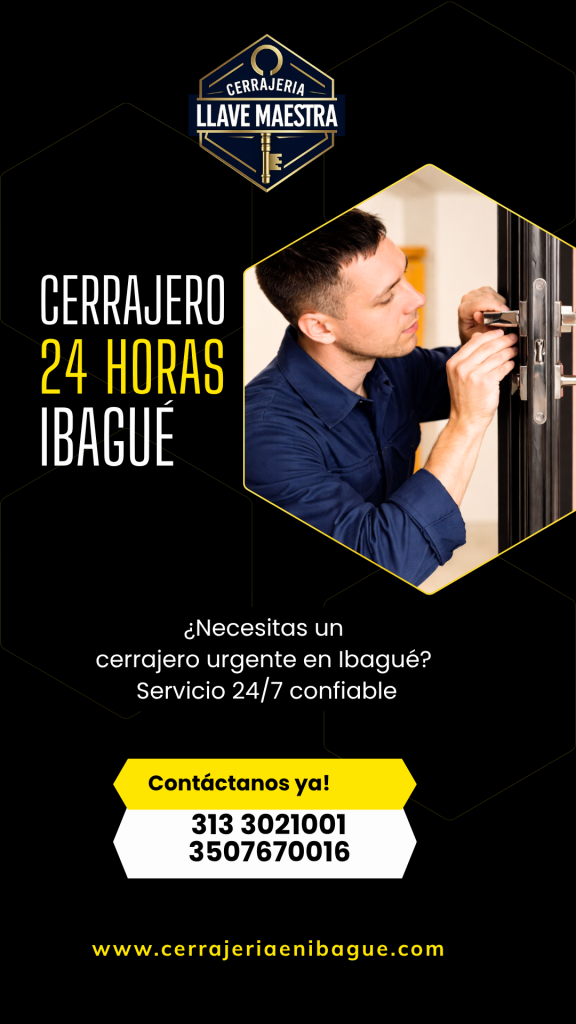 Cerrajero 24 horas en Ibagué