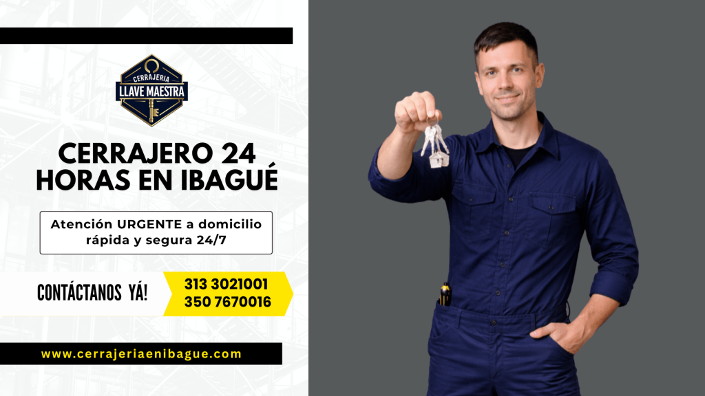 Cerrajero 24 horas en Ibagué